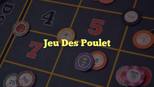 Jeu de poulet, jeu de poulet argent